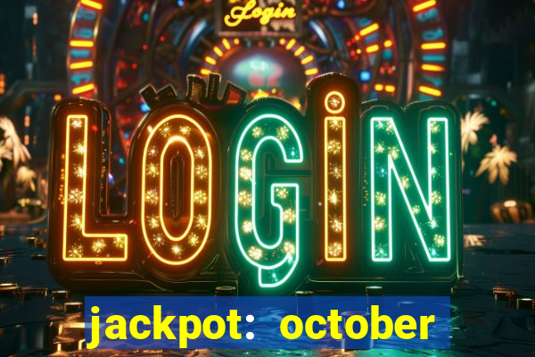 jackpot: october honey pass