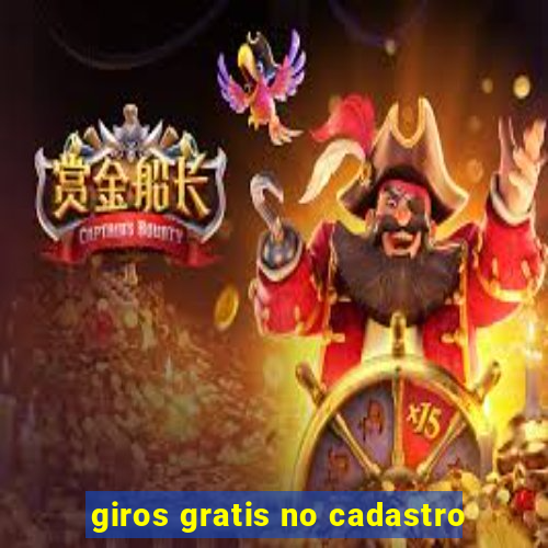 giros gratis no cadastro