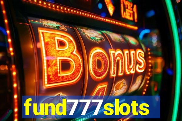 fund777slots