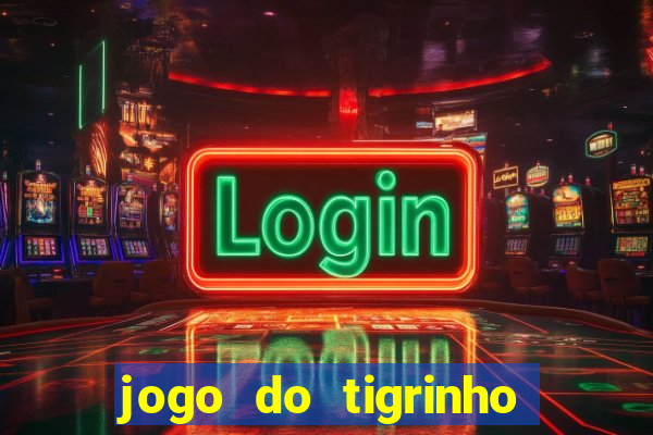 jogo do tigrinho de 1 real