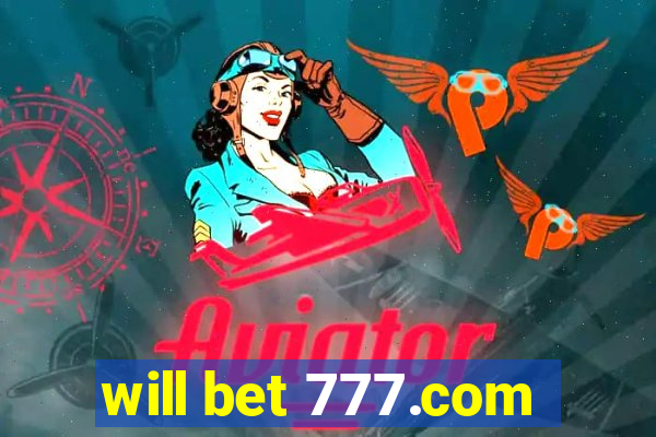 will bet 777.com