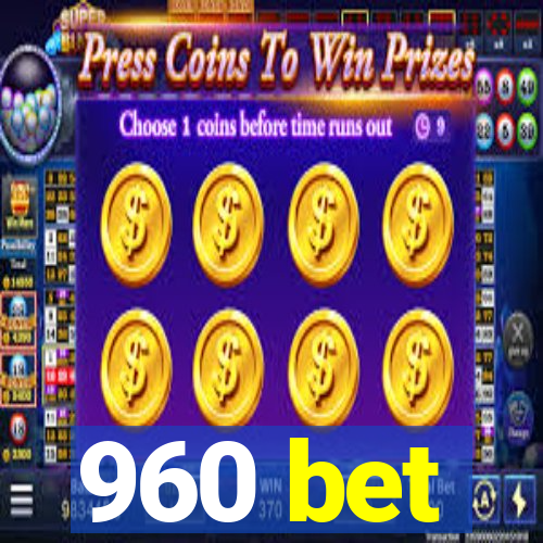 960 bet