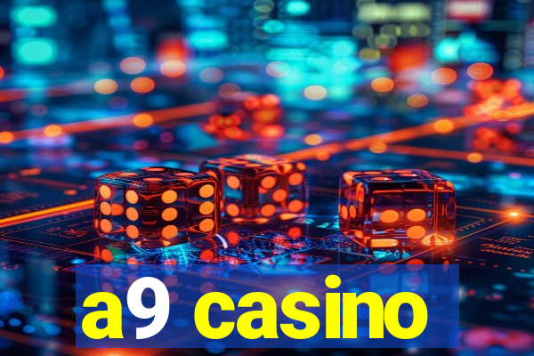 a9 casino