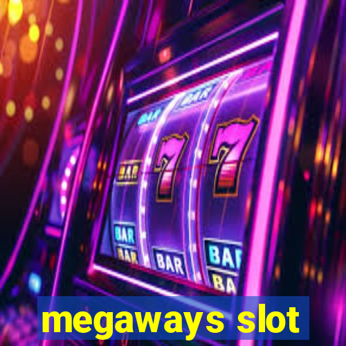 megaways slot