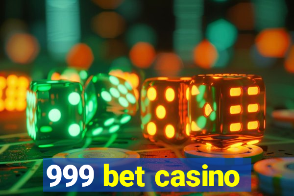 999 bet casino