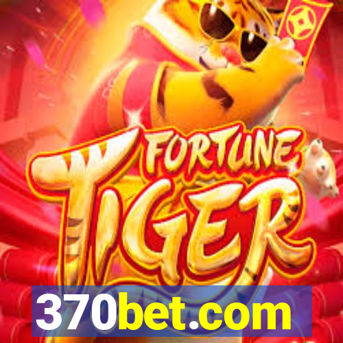 370bet.com