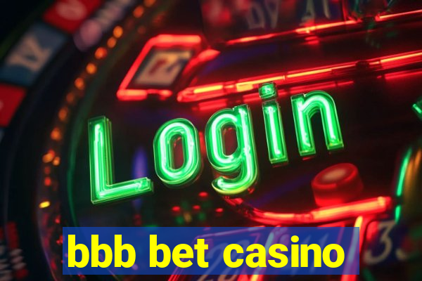 bbb bet casino