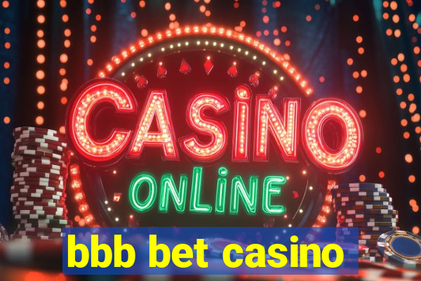 bbb bet casino