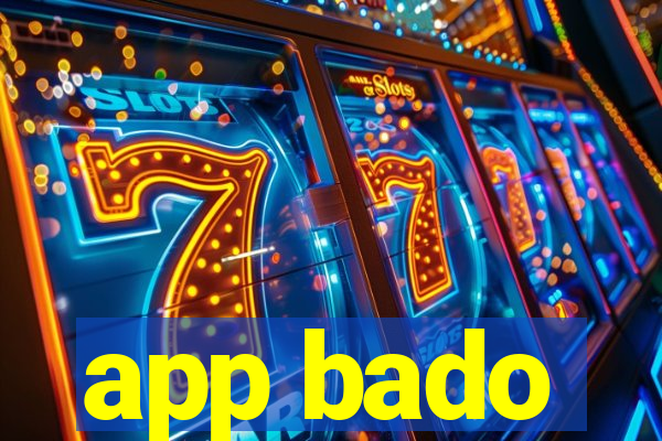 app bado