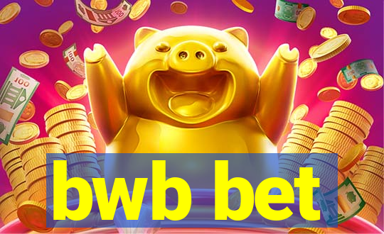 bwb bet