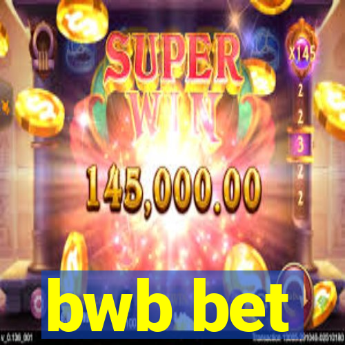 bwb bet