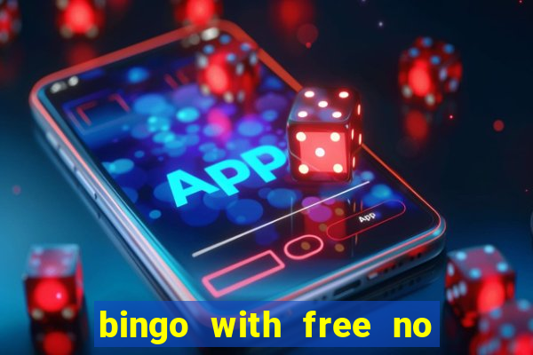 bingo with free no deposit bonus