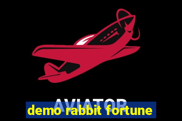 demo rabbit fortune