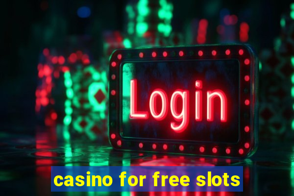 casino for free slots