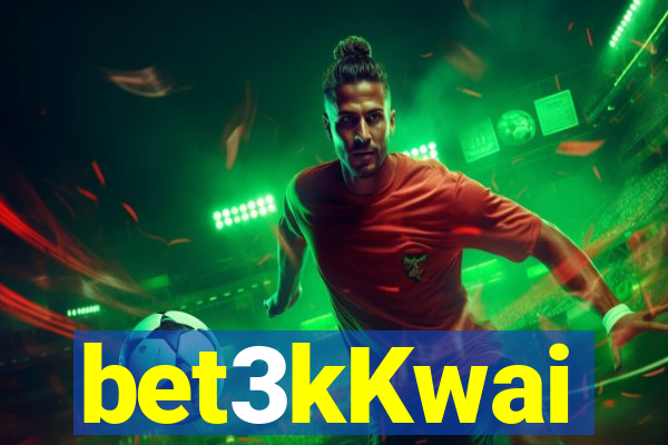 bet3kKwai