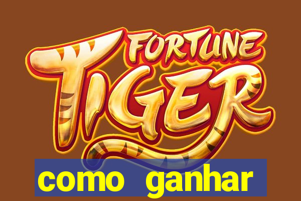 como ganhar dinheiro para jogos