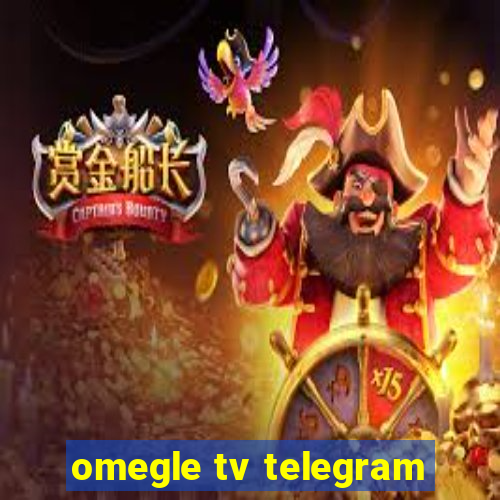 omegle tv telegram