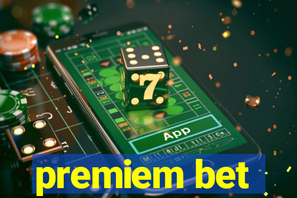 premiem bet