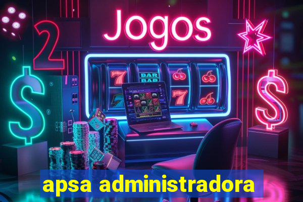 apsa administradora