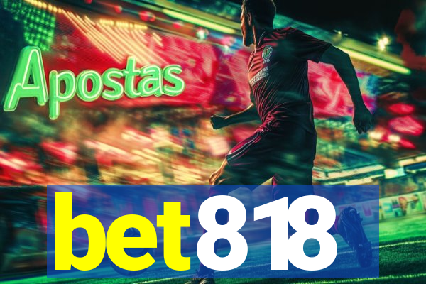 bet818