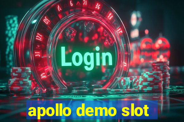 apollo demo slot