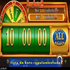 lista de bets regulamentadas