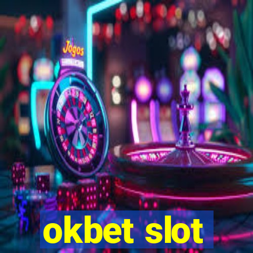 okbet slot