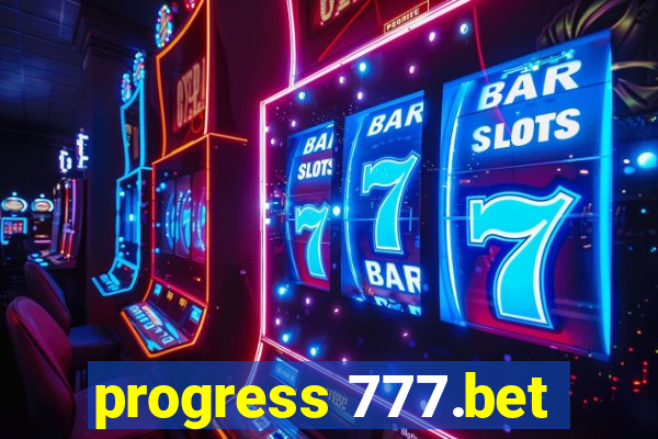 progress 777.bet