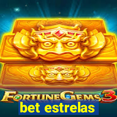 bet estrelas