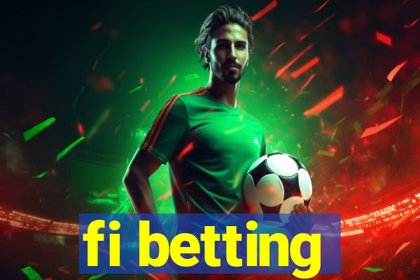 fi betting