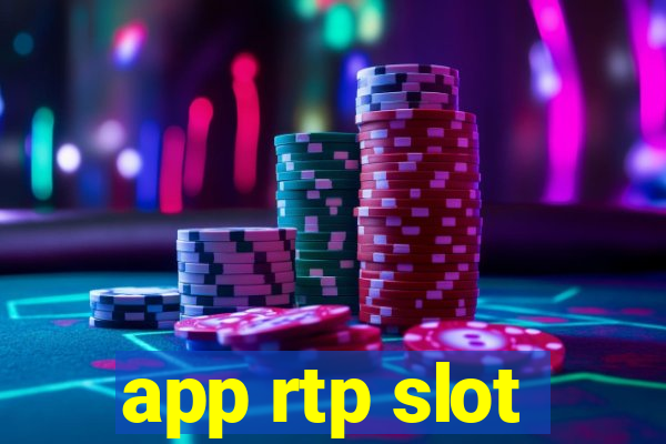 app rtp slot