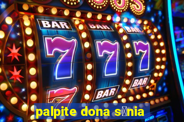 palpite dona s么nia