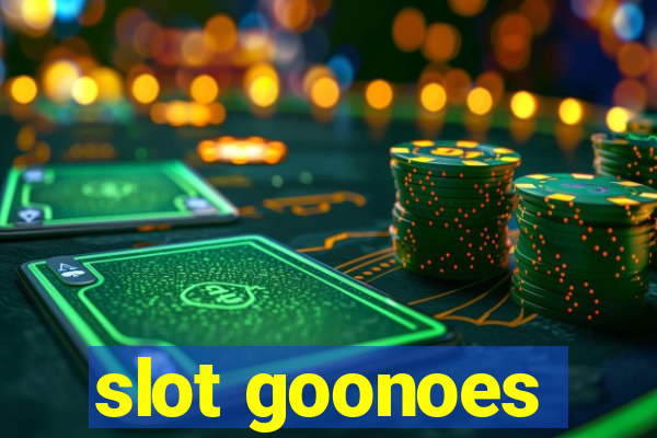 slot goonoes