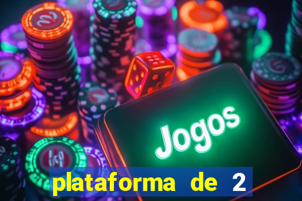 plataforma de 2 reais bet