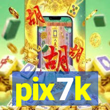 pix7k