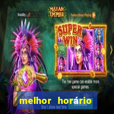 melhor horário para jogar fortune tiger hoje 2024