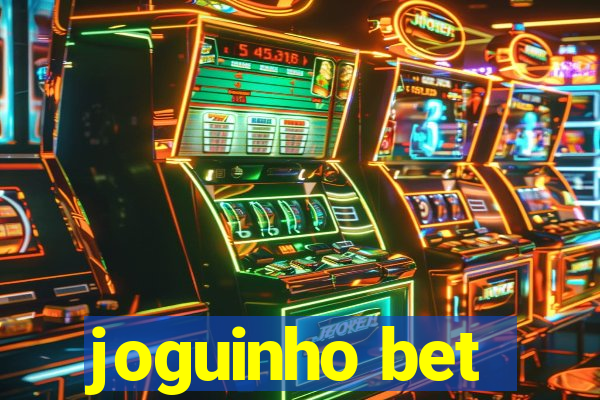 joguinho bet