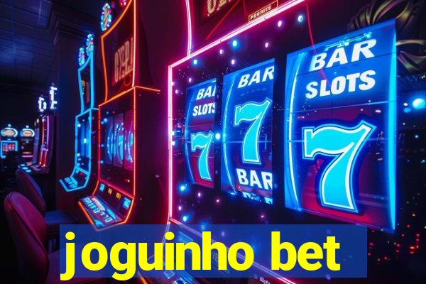 joguinho bet