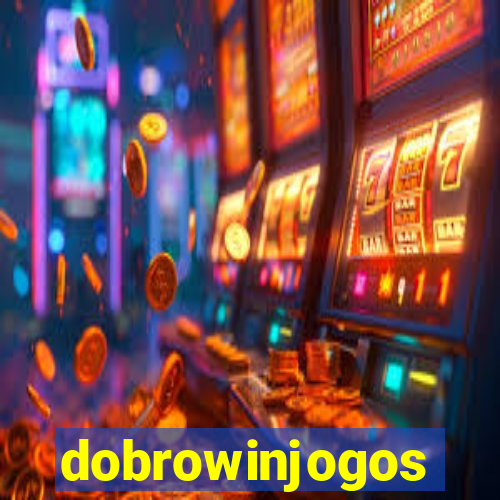 dobrowinjogos