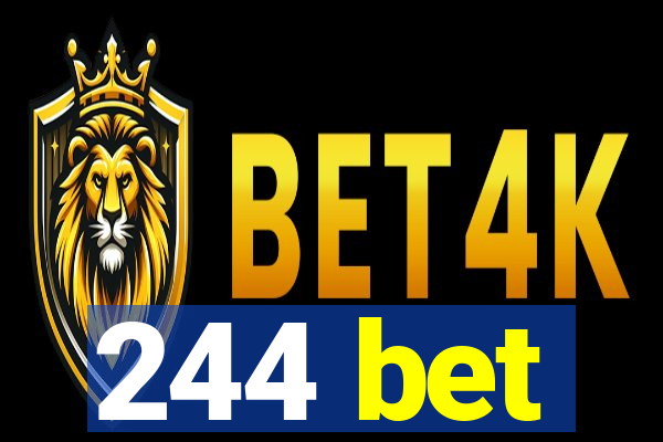 244 bet