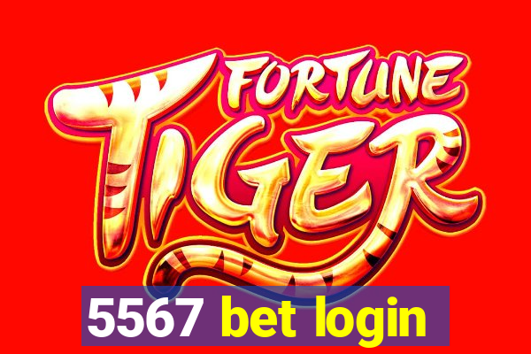 5567 bet login