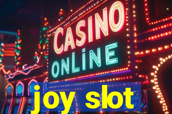 joy slot