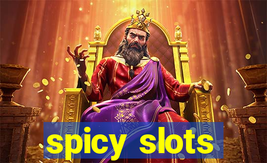 spicy slots