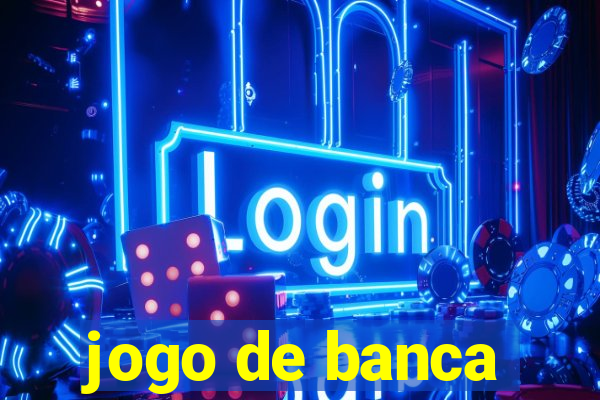 jogo de banca