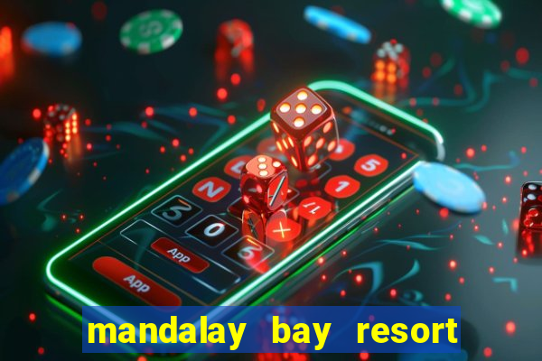 mandalay bay resort and casino address