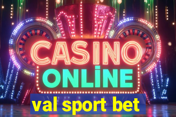 val sport bet