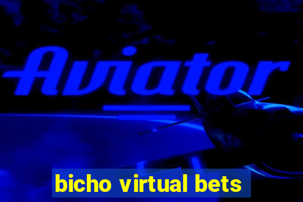 bicho virtual bets