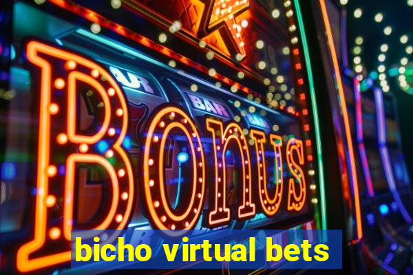 bicho virtual bets