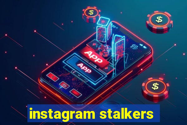 instagram stalkers