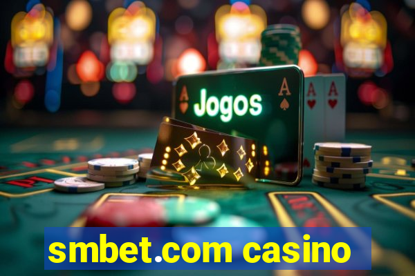 smbet.com casino